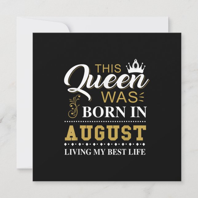 This Queen Was Born In August Birthday Gift Invitation (Front)