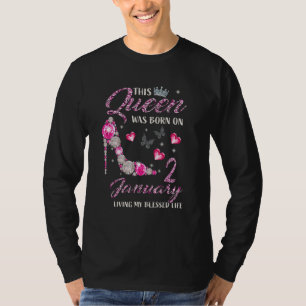 This Queen Was Born In January 02 Living My Blesse T-Shirt