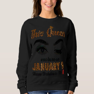 This Queen Was Born In January 18 Happy Birthday T Sweatshirt