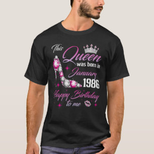 This Queen Was Born In January 1986 37th Birthday T-Shirt