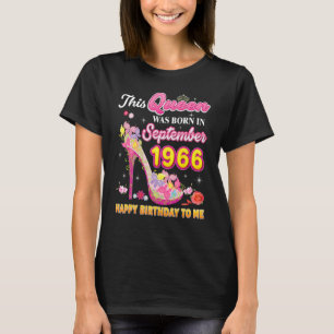 This Queen Was Born In September 1966 Happy Birthd T-Shirt