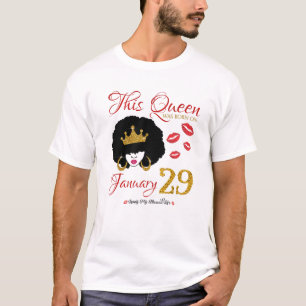 This Queen Was Born On January 29 Living My Blesse T-Shirt