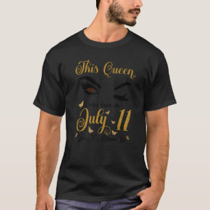 This Queen Was Born On July 11 Living My Blessed L T-Shirt