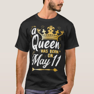 This Queen Was Born on May 11, Cute Girly May 11th T-Shirt