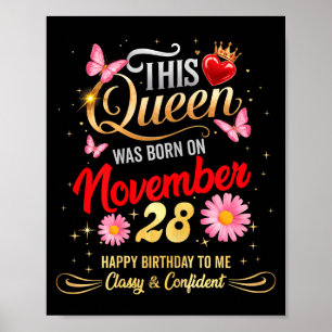 This Queen Was Born On November 28 November 28th B Poster