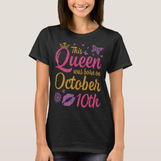 This Queen Was Born On October 19th Happy Birthday T-Shirt
