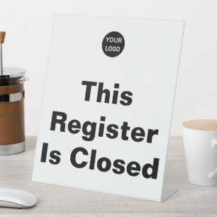 This Register Is Closed White Business Logo Pedestal Sign