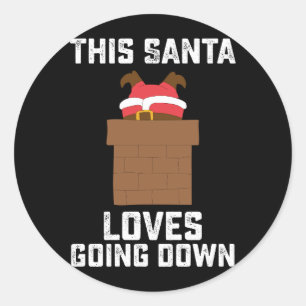 This Santa Loves Going Down Funny Christmas Classic Round Sticker