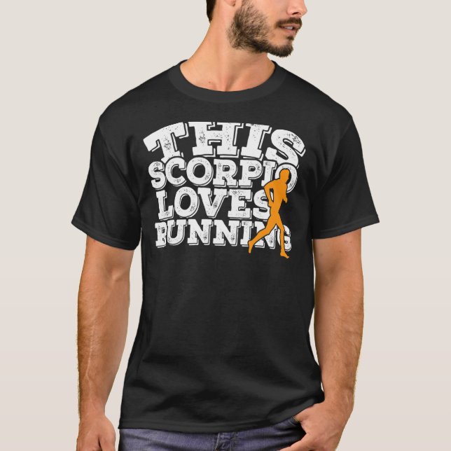 This Scorpio Loves Running T-Shirt (Front)