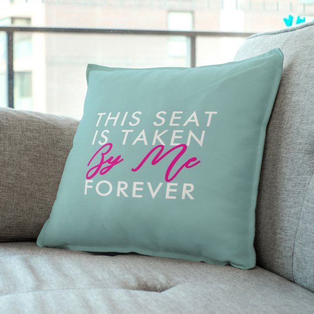 This Seat is taken Funny Gift For Mum Throw Pillow (Creator Uploaded)