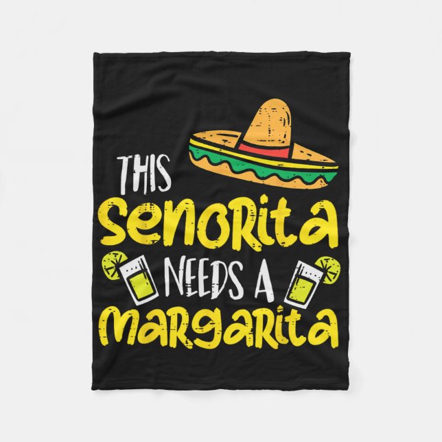 This Senorita Needs A Funny Mexican Cinco De Mayo  Fleece Blanket (Front)