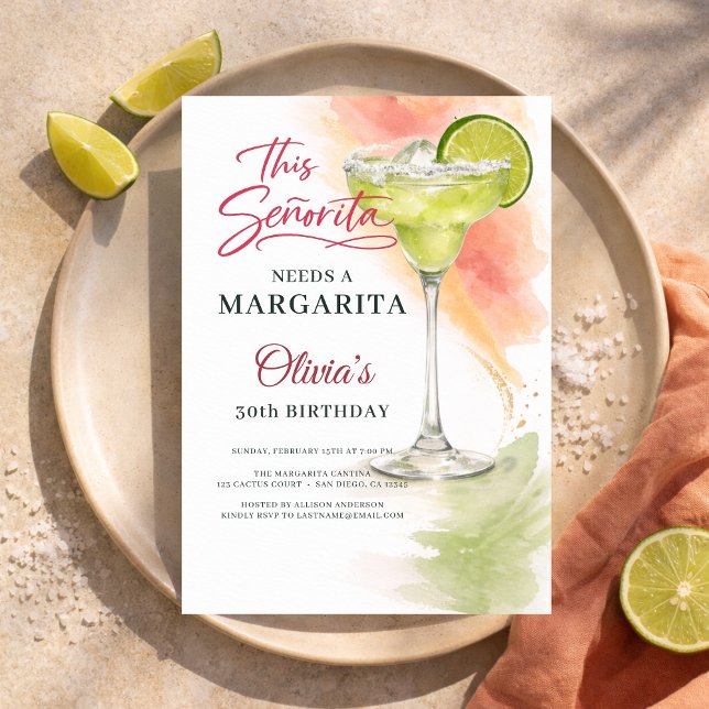This Señorita Needs a Margarita 30th Birthday Invitation (Creator Uploaded)