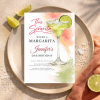 This Señorita Needs a Margarita 40th Fiesta
