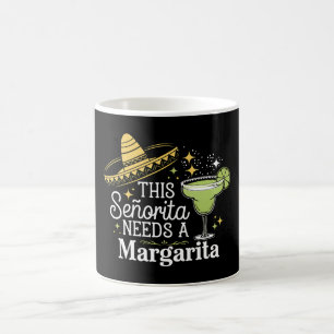 This Senorita Needs A Margarita Cinco De Mayo Coffee Mug