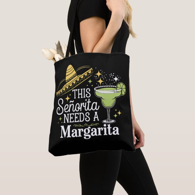 This Senorita Needs A Margarita Cinco De Mayo Tote Bag (Close Up)