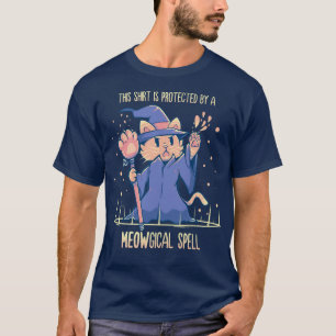 This Shirt is Protected by a Meowgical Spell