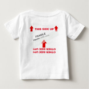 "THIS SIDE UP" Baby Handling Instructions Humourou T-Shirt