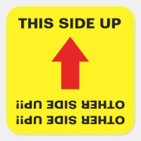 "This Side Up" "Other Side Up!!" Funny Shipping