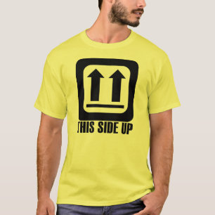 This Side Up T-Shirt