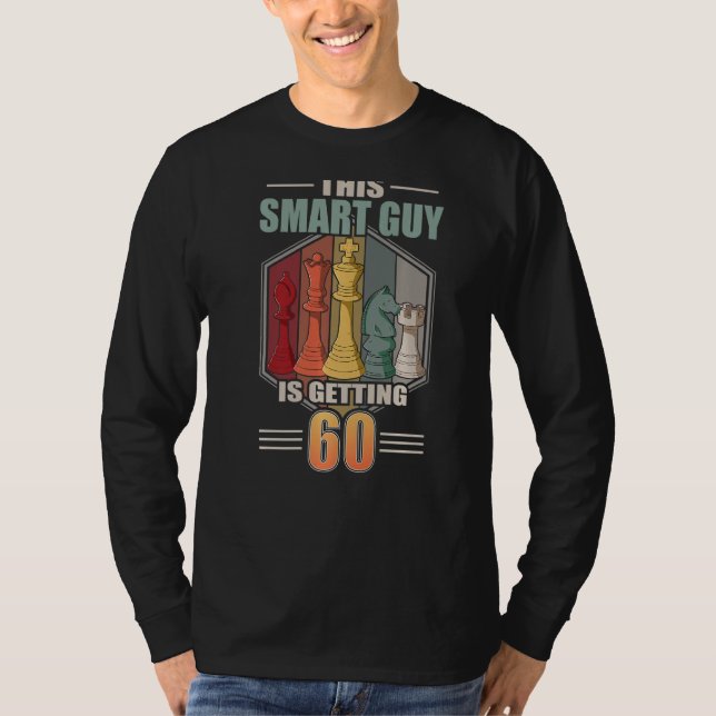 This Smart Guy Is Getting 60 Retro Chess 60th Birt T-Shirt (Front)