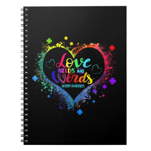 This Someone with Autism has taught me Love Needs  Notebook (Front)