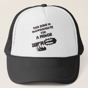 This Song Is Inappropriate For A Minor Trucker Hat