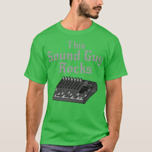 This Sound Guy Rocks Sound Engineer Rock Musician T-Shirt