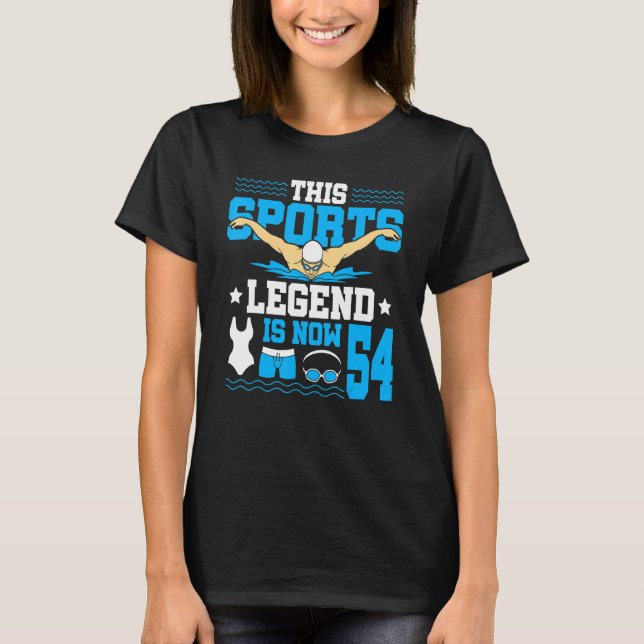 This Sports Legend Is Now 54 Swimming 54th Birthda T-Shirt (Front)