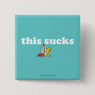 This Sucks 15 Cm Square Badge