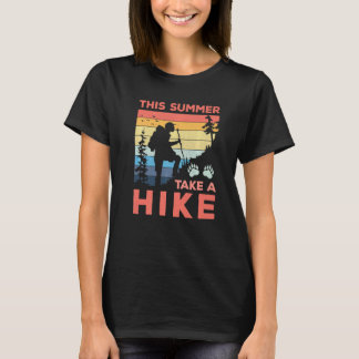 This Summer Hike And Have Fun Nature Mountains Out T-Shirt