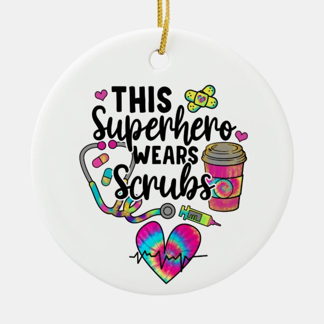 This Superhero Wears Scrubs Ceramic Tree Decoration (Front)