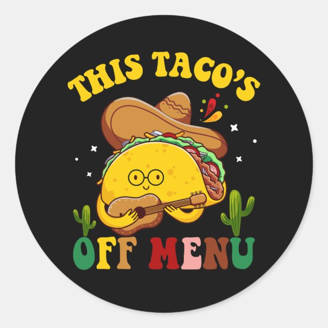This Tacos Off Menu Taco Bachelorette Bachelor Par Classic Round Sticker (Front)