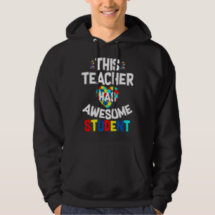 This Teacher Has Awesome Students Autism Awareness Hoodie