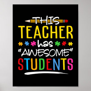 This Teacher Has Awesome Students Poster