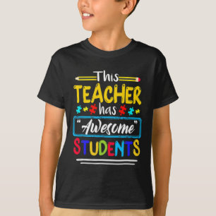 This Teacher Has Awesome Students Puzzle Autism Aw T-Shirt