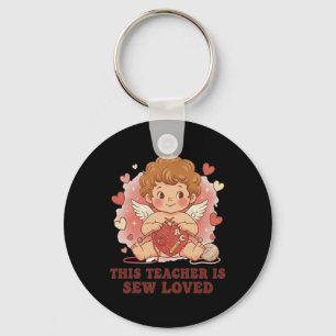 This Teacher Is Sew Loved Valentine Cute Cupid Kni Key Ring