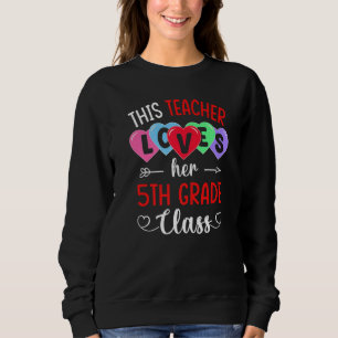 THIS TEACHER LOVES HER 5TH GRADE CLASS Shirts Vale