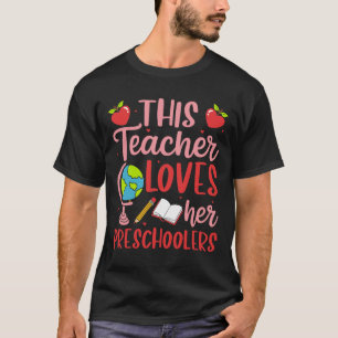 This Teacher Loves Her Preschoolers Valentine’s Da T-Shirt