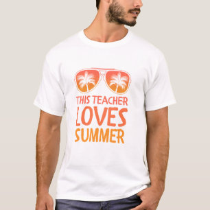 This Teacher Loves Summer Funny Last Day of School T-Shirt