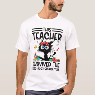 This Teacher Survived The 2022-2023 School Year  T-Shirt