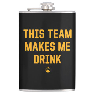 This Team Makes Me Drink Hip Flask