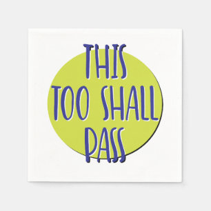 This Too Shall Pass 12 Step Recovery Slogan Napkin
