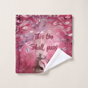 This Too Shall Pass Abstract Tree Leaves Pink Wash Cloth