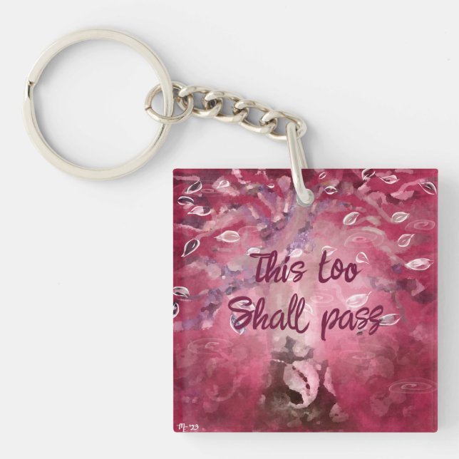This Too Shall Pass Abstract Tree Pink White Brown Key Ring (Front)