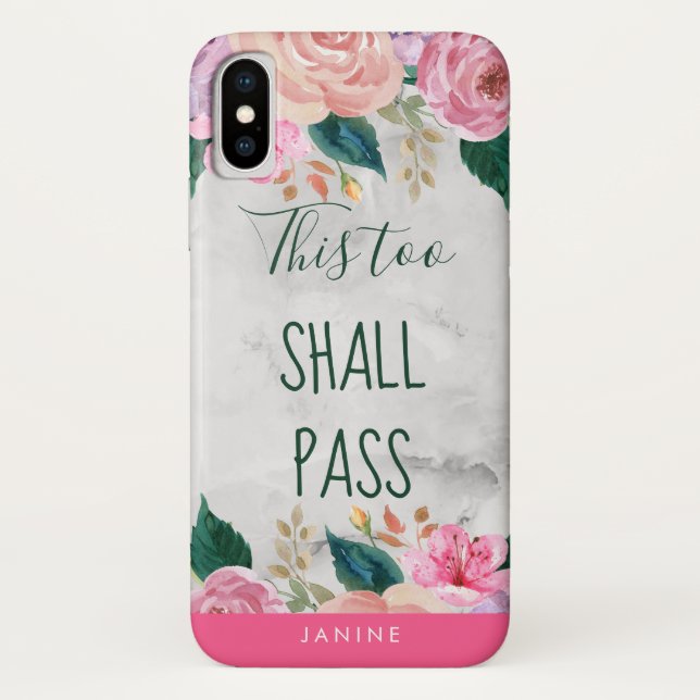 This Too Shall Pass Girly Floral Personalised Name Case-Mate iPhone Case (Back)