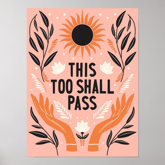 This Too Shall Pass Inspirational  Poster (Front)