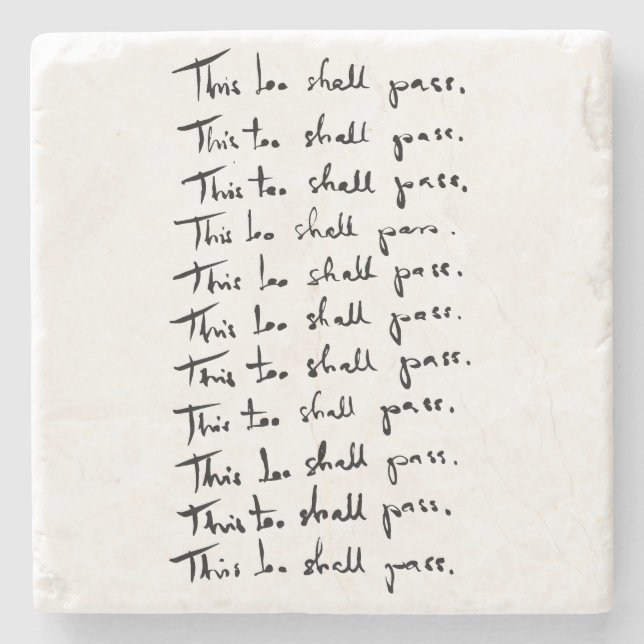 This too shall pass! Inspirational quote Stone Coaster (Front)