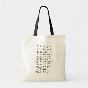 This too shall pass! Inspirational quote Tote Bag