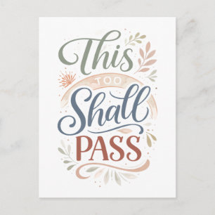 "This Too Shall Pass" Postcard