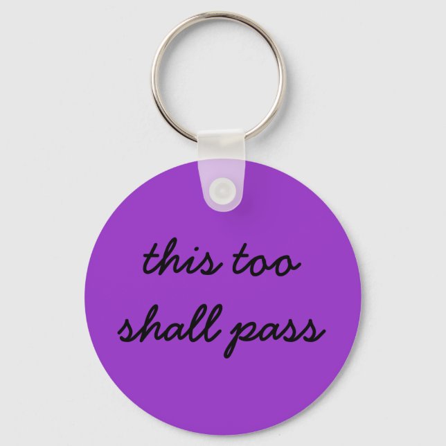 this too shall pass purple keychain (Front)